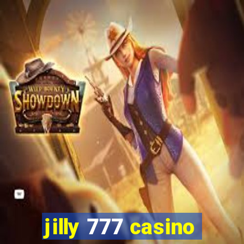 jilly 777 casino